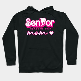 Proud Mom Class Of 2024 Senior Mom Seniors 2024 Girls Hoodie